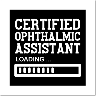 Funny Certified Ophthalmic Assistant Job Lover Gift Idea Posters and Art